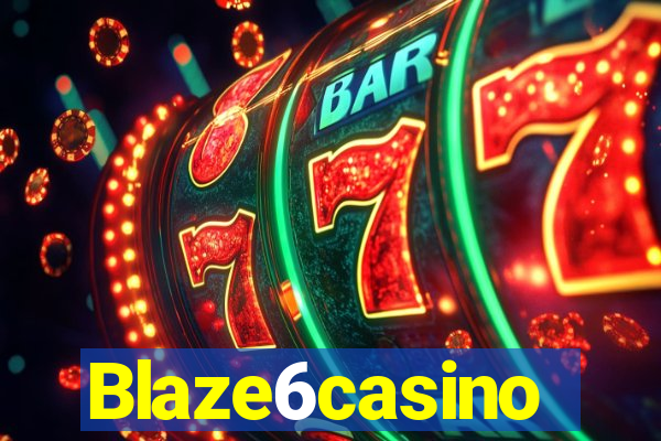 Blaze6casino