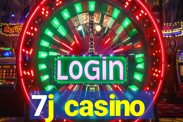 7j casino