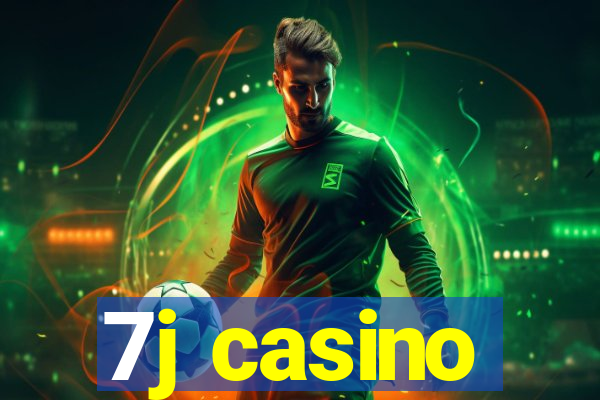 7j casino