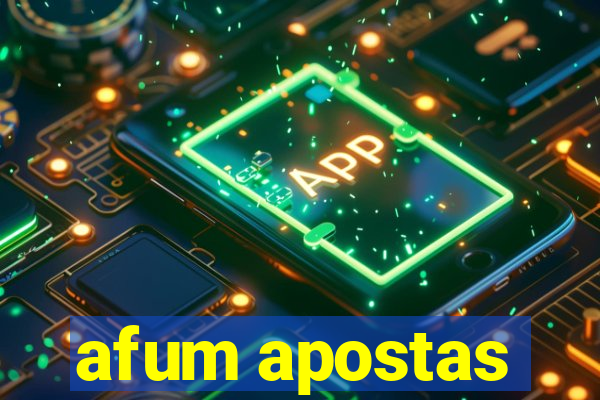 afum apostas