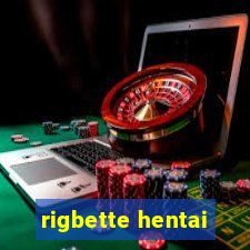 rigbette hentai