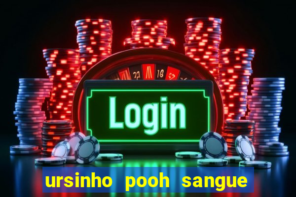 ursinho pooh sangue e mel 2 download