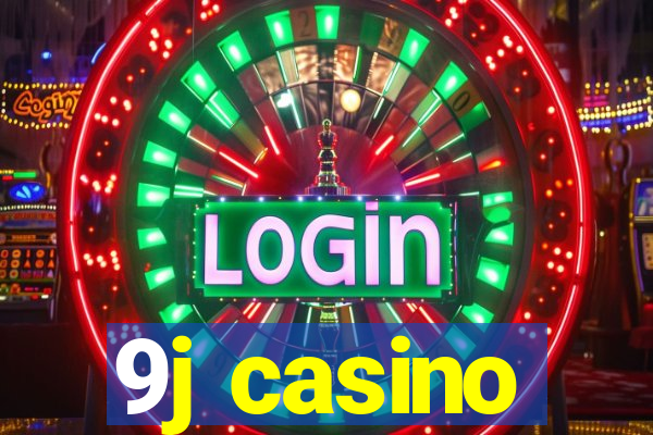 9j casino