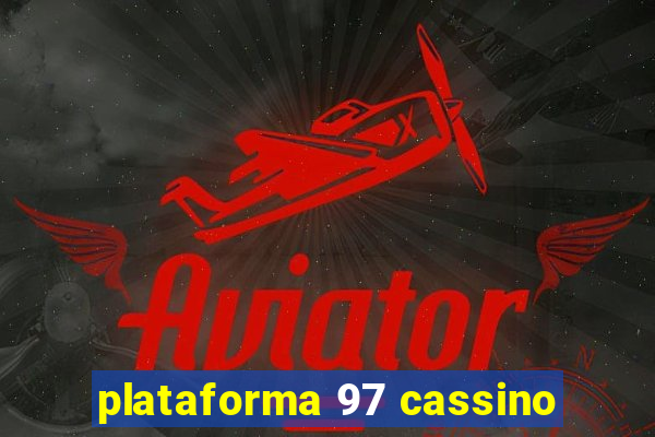 plataforma 97 cassino