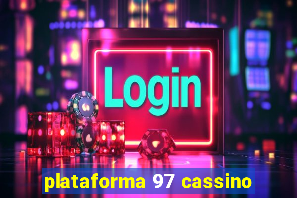 plataforma 97 cassino