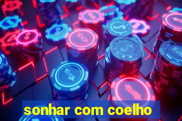 sonhar com coelho