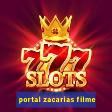 portal zacarias filme