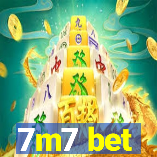 7m7 bet