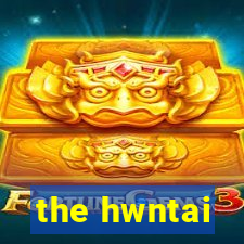 the hwntai