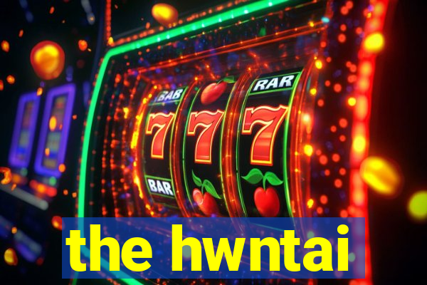 the hwntai