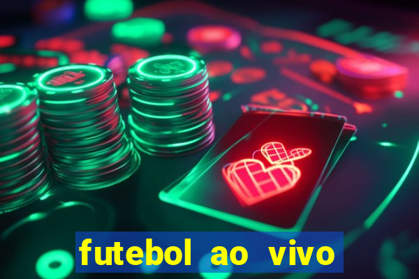 futebol ao vivo multi canais