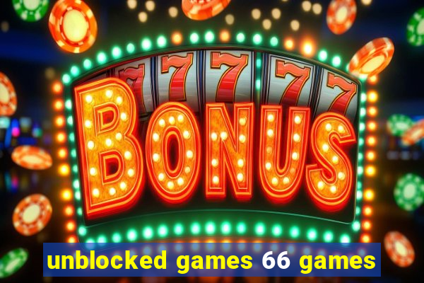 unblocked games 66 games