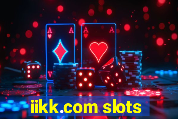 iikk.com slots