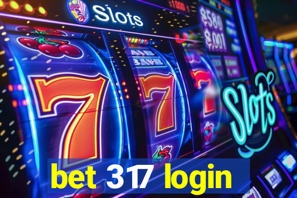 bet 317 login