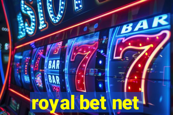 royal bet net