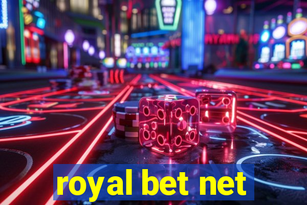 royal bet net