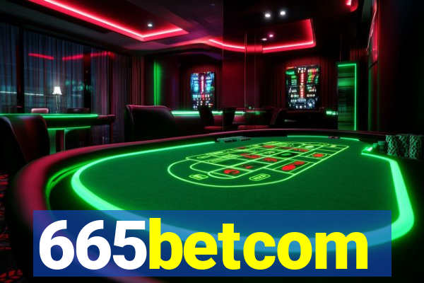 665betcom