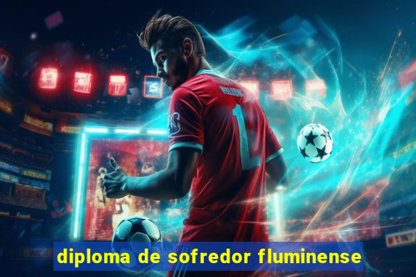 diploma de sofredor fluminense