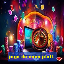 jogo do coco ploft