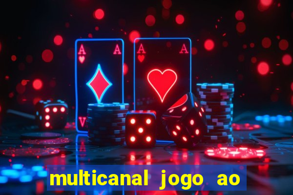 multicanal jogo ao vivo cruzeiro