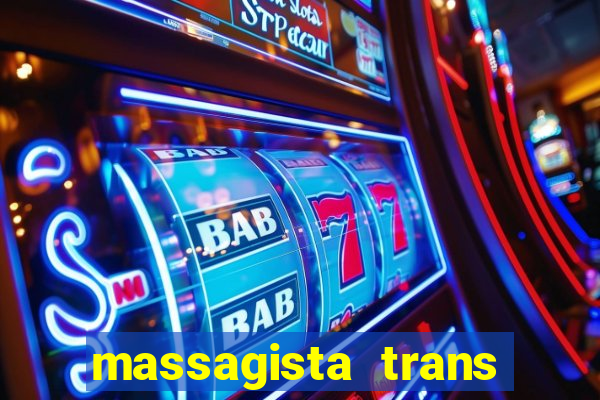 massagista trans sao paulo