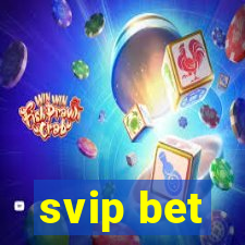 svip bet