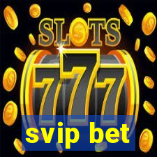 svip bet