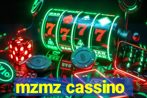 mzmz cassino