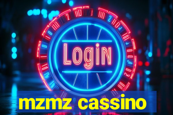 mzmz cassino