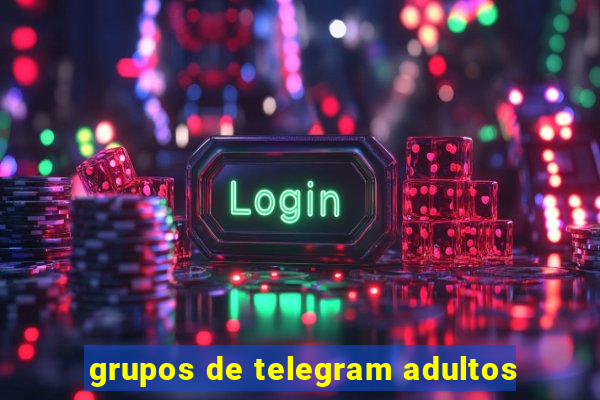 grupos de telegram adultos