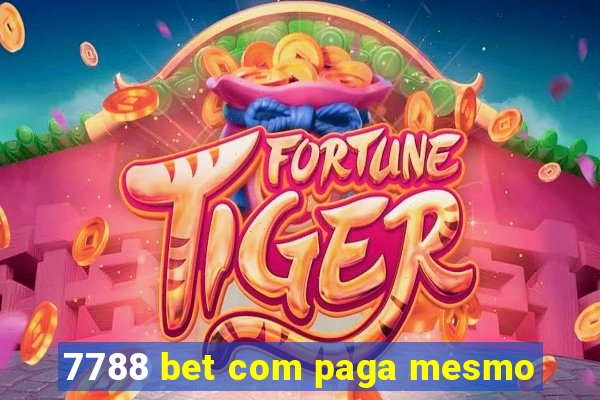 7788 bet com paga mesmo