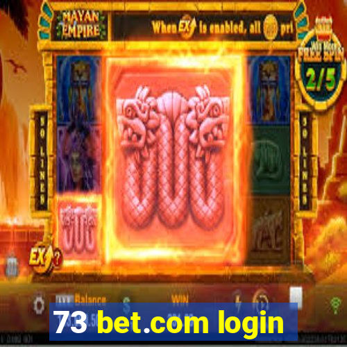 73 bet.com login