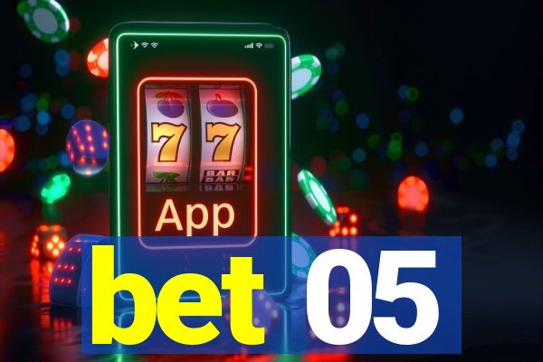 bet 05