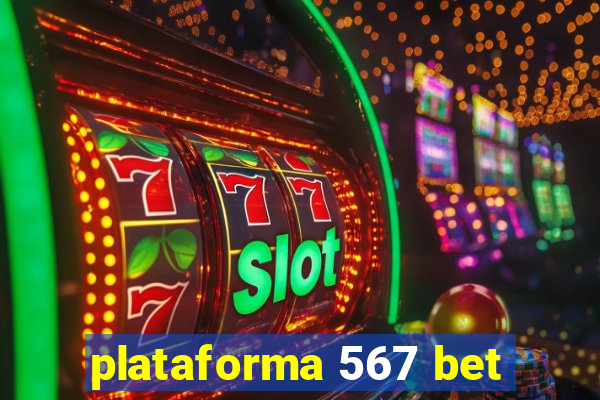 plataforma 567 bet