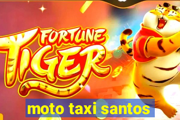 moto taxi santos