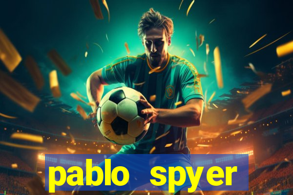 pablo spyer namorada atual