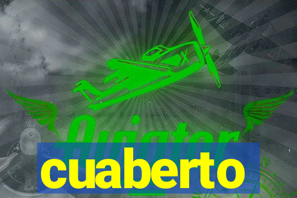 cuaberto