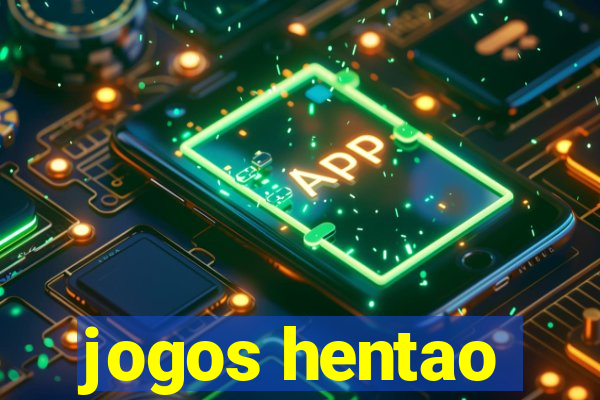 jogos hentao