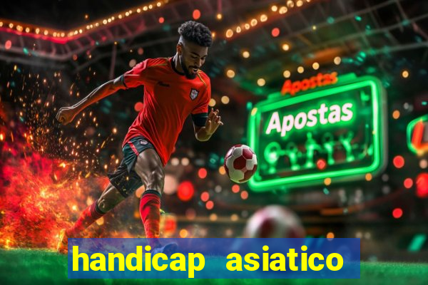 handicap asiatico 0.0 -0.5