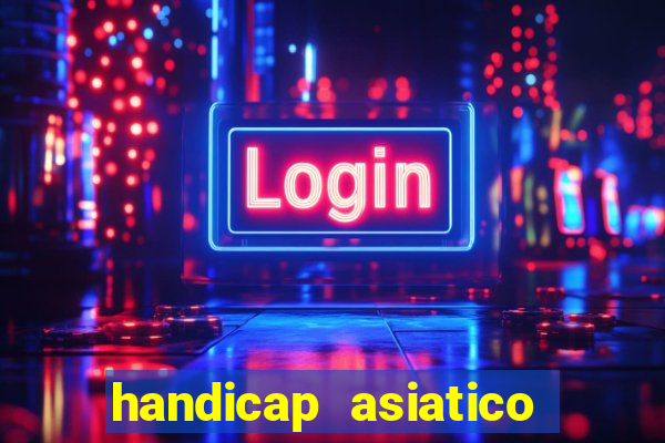 handicap asiatico 0.0 -0.5