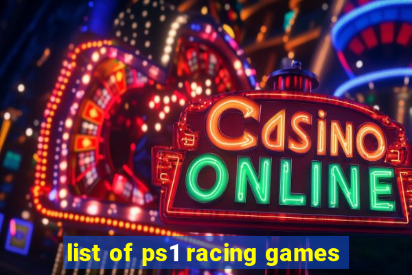 list of ps1 racing games