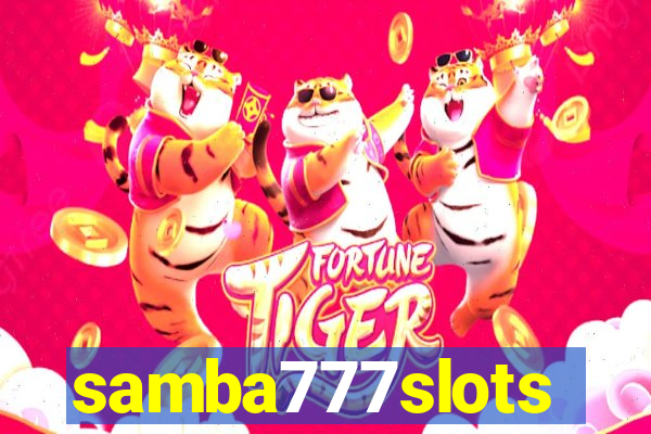 samba777slots