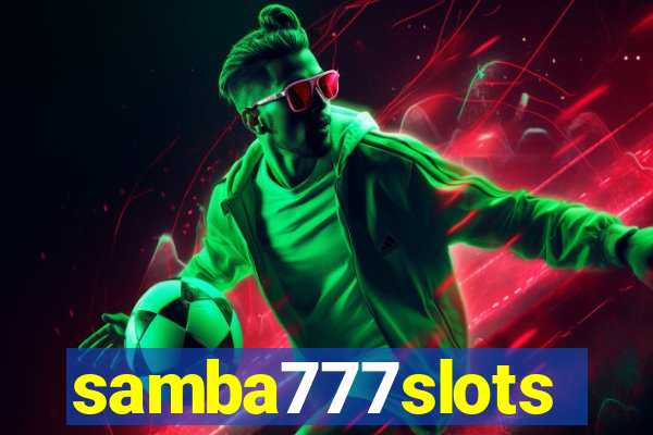 samba777slots