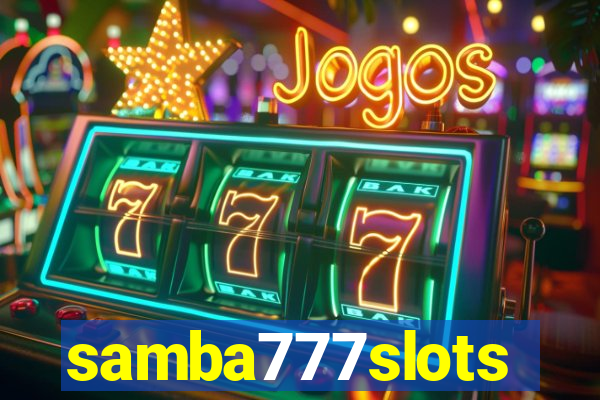 samba777slots