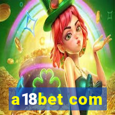 a18bet com