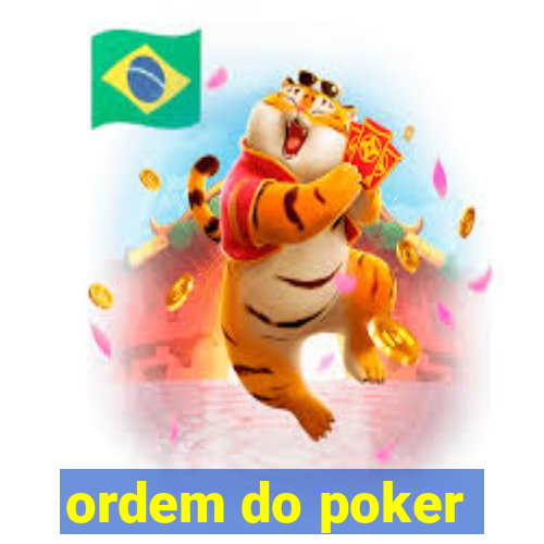 ordem do poker