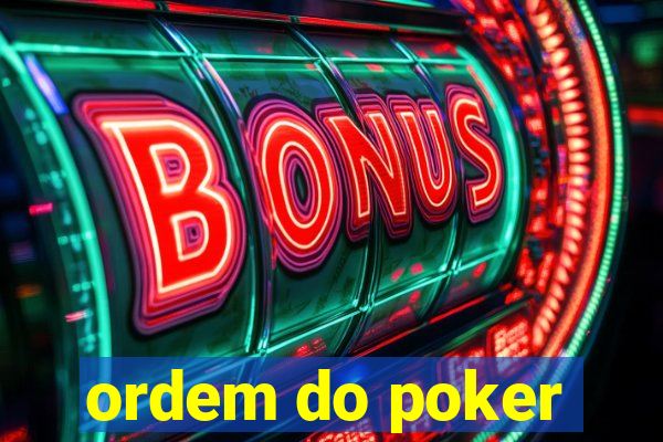 ordem do poker