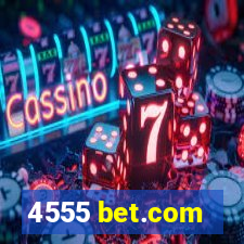 4555 bet.com