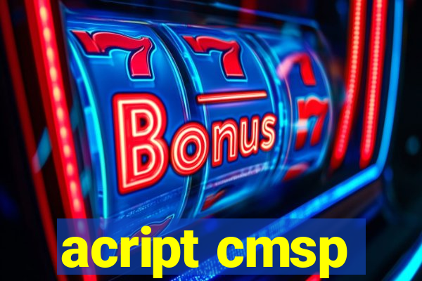 acript cmsp