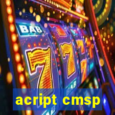 acript cmsp